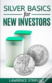 Capa do artigo Silver Basics For New Investors