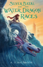 Silver Batal And The Water Dragon Races - Preview