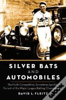 Silver Bats And Automobiles