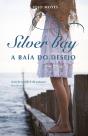Silver Bay - A Baía do Desejo - Preview