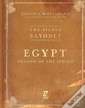 Silver Bayonet: Egypt: Shadow Of The Sphinx