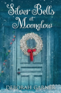 Silver Bells At Moonglow - Preview