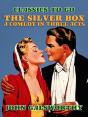 Silver Box A Comedy In Three Acts - Preview