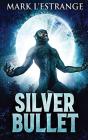 Silver Bullet - Preview