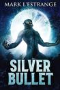 Silver Bullet - Preview