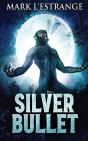 Silver Bullet - Preview