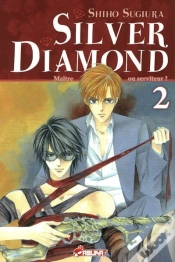 Capa do artigo Silver Diamond T.2 ; Maître Ou Serviteur ?