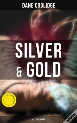 Capa do artigo Silver & Gold (Western Novel)