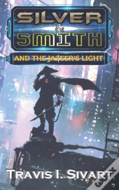 Silver & Smith And The Jazeer'S Light