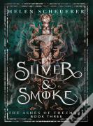Silver & Smoke