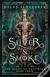 Capa do artigo Silver & Smoke: The Ashes of Thezmarr Book 3