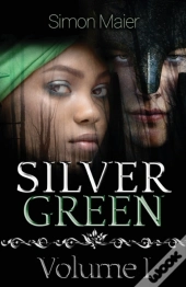 Silver Green - Volume I