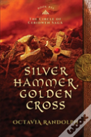Silver Hammer, Golden Cross