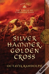 Silver Hammer, Golden Cross