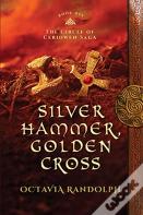 Silver Hammer, Golden Cross