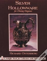 Silver Hollowware For Dining Elegance