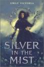 Silver In The Mist - Preview