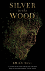 Silver In The Wood - Preview