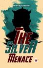 Silver Menace - Preview