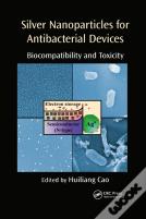 Silver Nanoparticles For Antibacterial Devices