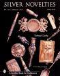 Silver Novelties In The Gilded Age - Preview