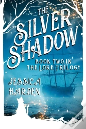 Capa do artigo Silver Shadow Book Two In The Lore Trilogy