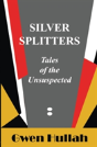 Silver Splitters - Preview