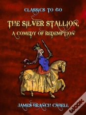 Capa do artigo Silver Stallion, A Comedy Of Redemption