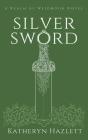 Silver Sword - Preview