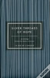 Silver Threads Of Hope