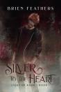 Silver To The Heart - Preview