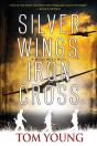 Silver Wings, Iron Cross - Preview