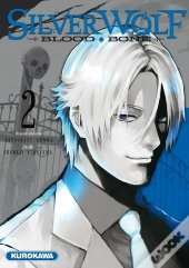 Silver Wolf - Blood Bone - Tome 2