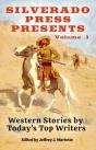Silverado Press Presents: Western Stories By Today'S Top Writers - Preview