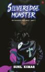 Silveredge Monster: - Preview