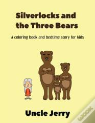 Silverlocks And The Three Bears