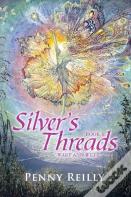 Silver'S Threads Book 3