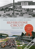 Silverstone Circuit Through Time