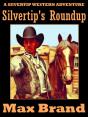 Silvertip'S Roundup - Preview