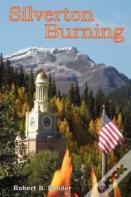 Silverton Burning