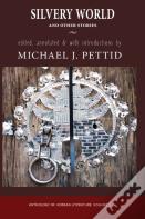 Silvery World And Other Stories