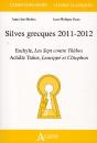 Silves Grecques 2011-2012 ; Eschyle, Les Sept Contre Thèbes ; Achile Tatius, Lucippé Et Clitophon - Preview