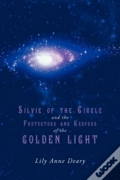 Silvie Of The Circle And The Protectors