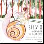 Sílvio, Domador de Caracóis - Preview