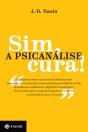 Sim, A Psicanálise Cura! - Preview