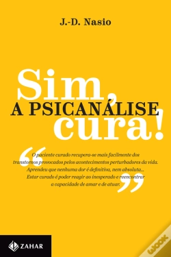 Capa do artigo Sim, A Psicanálise Cura!