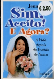 Capa do artigo Sim, Aceito! E Agora?