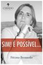 Sim! É Possível... - Preview