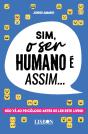 Sim, o Ser Humano É Assim… - Preview