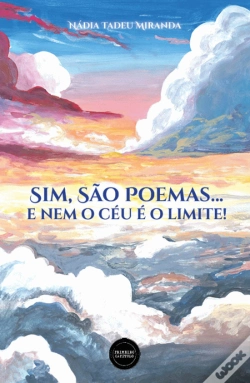 Capa do artigo Sim, São Poemas... e Nem o Céu é o Limite!